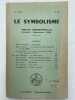 Le symbolisme. Reue bimestrielle. N° 387 de octobre décembre 1968. WIRTH Oswald ] 