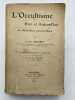 L'occultisme hier et aujourd'hui. Le merveilleux préscientifique. GRASSET Dr J