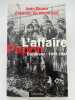 L'affaire Papon. Bordeaux : 1942 - 1944. BRUNO Jean - MONICAULT Frédéric de