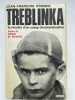 Treblinka. La révolte d'un camp d'extermination. STEINER Jean François