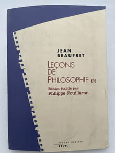 Leçons de philosophie (1). Philosophie grecque - Le rationalisme classiqu