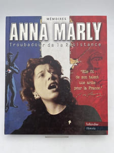 Mémoires d'Anna Marly, Troubadour de la Résistance