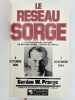 Le réseau Sorge. L'extraordinaire histoire de Richard Sorge, l'espion du siècle. PRANGE Gordon W