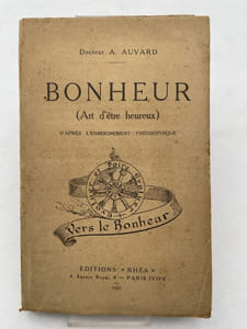 Bonheur (art d'être heureux) d'après l'enseignement théosophique