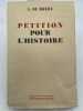 Pétition pour l'histoire. MONZIE Anatole de 