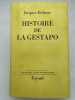 Historie de la Gestapo . DELARUE Jean
