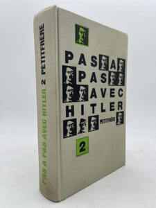 Pas à pas avec Hitler. Tome 2