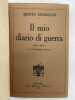 Il mio diario di guerra (1915 - 1917). MUSSOLINI Benito 