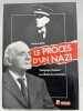 Le procès d'un Nazi. Témoignages documents. Les reflexions des communistes . RAVERY Jean-Pierre