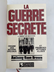 La guerre secrète. Le rempart des mensonges.