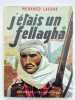 J'étais un fellagha. LAKDAR Mohamed