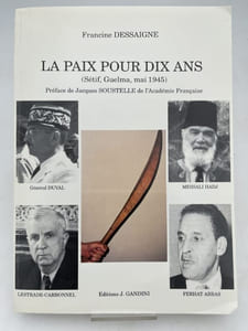 La paix pour dix ans (Serif, Guelma, mai 1945) 
