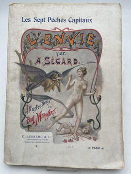 Les sept péchés capitaux. L'envie . SEGARD A - MERWART Paul