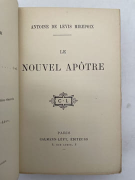 Le nouvel apôtre . LEVIS-MIREPOIX Antoine de