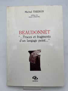 Beaudonnet. Traces et fragments d'un langage peint