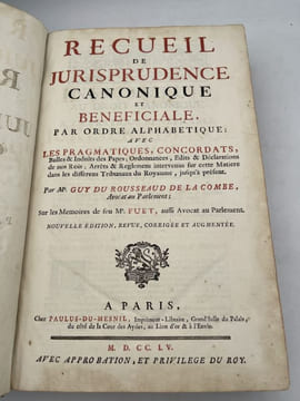 Recueil de jurisprudence canonique et beneficiale par ordre alphabétique . ROUSSEAUD de la COMBE Guy