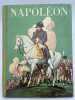 Napoléon. BURNAND Robert - PICHARD Jean-Jaques