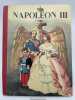Napoléon III. BURNAND Robert - PICHARD Jean-Jaques
