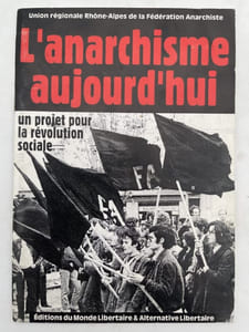 L'Aanarchisme aujourd'hui. Un projet pour la révolution sociale