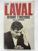 Pierre Laval devant l'histoire . CHAMBRUN René de