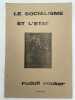 Le socialisme et l'état . ROCKER Rudolpf