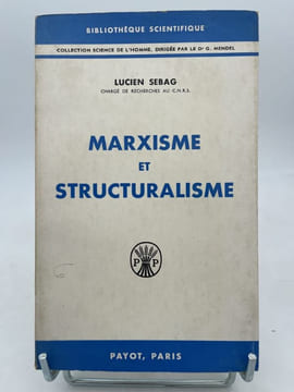 Marxisme et structuralisme. SEBAG Lucien