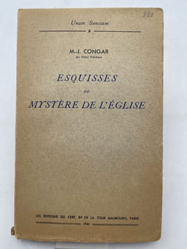Esquisses du mystère de l'église . CONGAR YVES M J