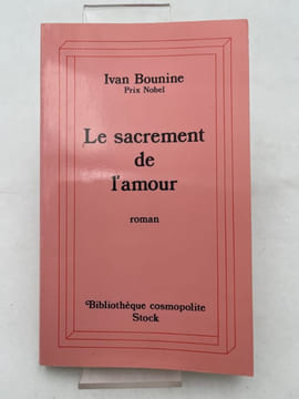 Le sacrement de l'amour. BOUNINE Ivan
