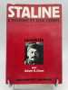 Staline. L'homme et son temps. La montée. ULAM Adam B.