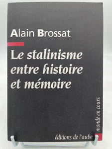 Le stalinisme entre histoire et mémoire