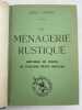 La ménagerie rustique. Histoire de chiens et d'autres bêtes subtiles . LURKIN Abel