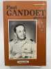 Paul Gandoet, général. DOUCERET Serge