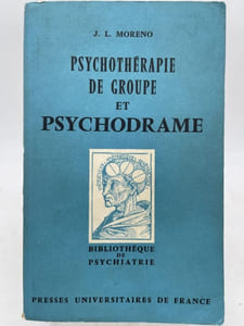 Psychotherapie de groupe et psychodrame. Introduction théorique et clinique à la Socianalyse