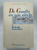 De Gaulle et son siècle. Tome 7 : De Gaulle et la culture. INSTITUT CHARLES DE GAULLE