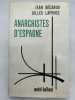 Anarchistes d'Espagne. BECARUD Jean - LAPOUGE Gilles