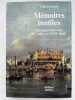 Mémoires inutiles. Chronique indiscrète de Venise au XVIIIe siècle. GOZZI Carlo