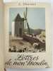 Lettres de mon moulin. DAUDET Alphonse