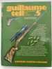 Guillaume Tell. L'annuaire des armes. Volume 5. ARMES ]