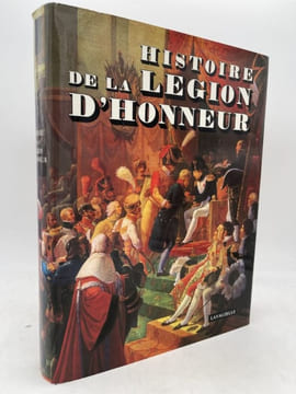 Histoire de la Légion d'Honneur. BONNEVILLE DE MARSANGY L.