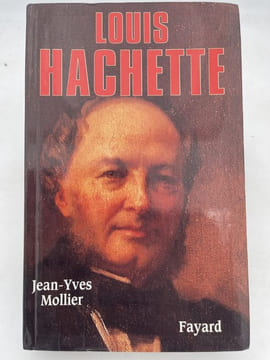 Louis Hachette. MOLLIER Jean-Yves