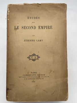 Etide sur le Second Empire. LAMY Etienne