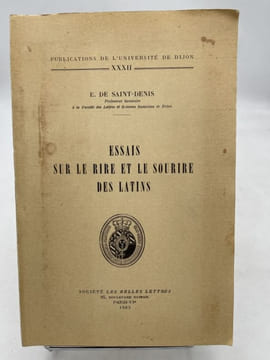 Essais sur le rire et le sourire des latins. SAINT-DENIS E de