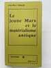 Le jeune Marx et le matérialisme antique. GABAUDE Jean-Marc