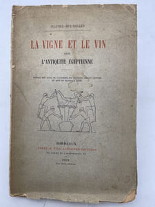 La vigne et le vien dans l'antiquité egyptienne