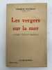 Les vergers sur la mer. Attique, Italie, Provence. MAURRAS Charles