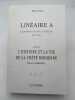 Linéaire A. La première écriture syllabique de Crète.  L'Histoire et la vie de la crête Minoënne. Textes commentés. MARLE Hubert la 