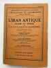 L'Iran antique. Elam et Perse et la civilisation iranienne . HUART Clément - DELAPORTE Louis