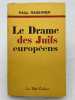 Le drame des Juifs européens. RASSINIER Paul 