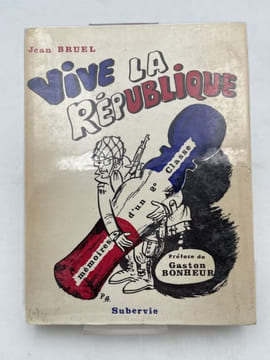Vive la République. Mémoires d'un 2e classe . BRUEL Jean - ASTRUC Paul