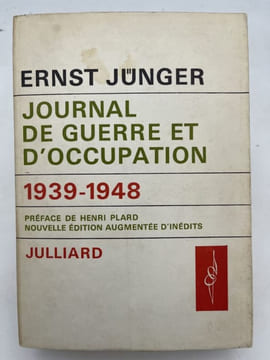 Journal de guerre et d'occupation 1939-1948. JÜNGER Ernst